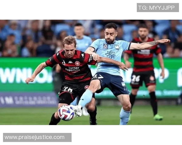 fc悉尼与墨尔本胜利的激烈对决揭示澳超联赛新格局